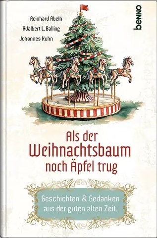 Als der Weihnachtsbaum noch Äpfel trug
