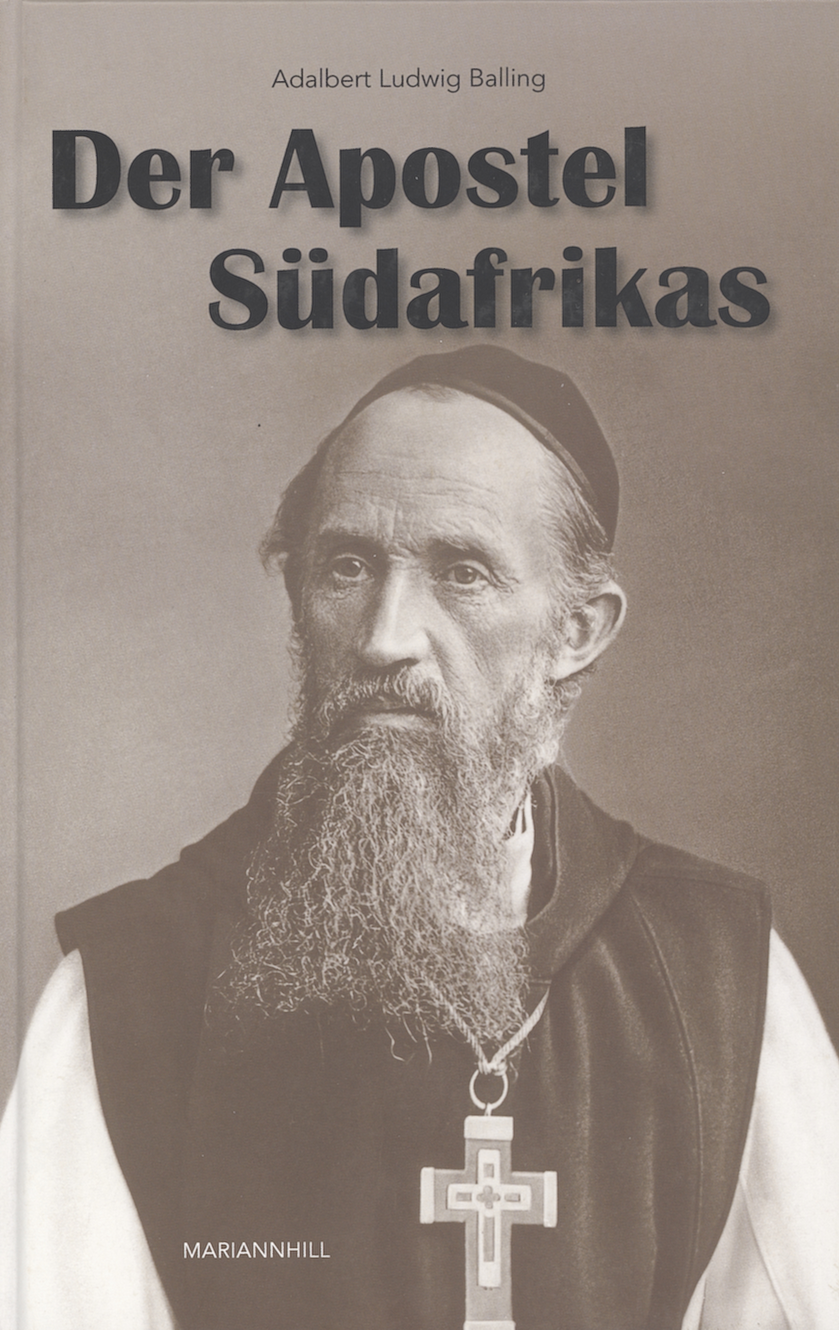 Der  Apostel S&uuml;dafrikas